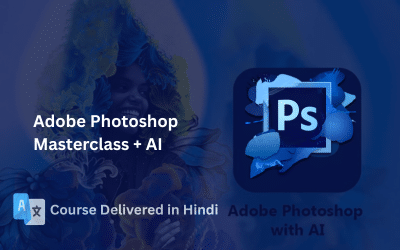 Adobe Photoshop Masterclass + AI